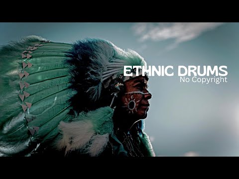 Ethnic Drums | Tribal Music Background for Videos [No Copyright]