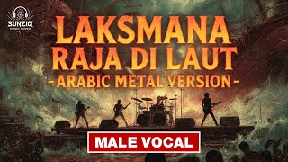 Download lagu IYETH BUSTAMI – LAKSMANA RAJA DI LAUT (Arabic Metal Epic Orchestral | Male Vocal | AI Cover) mp3