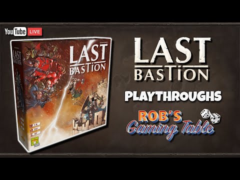 Last Bastion Live Playthroughs