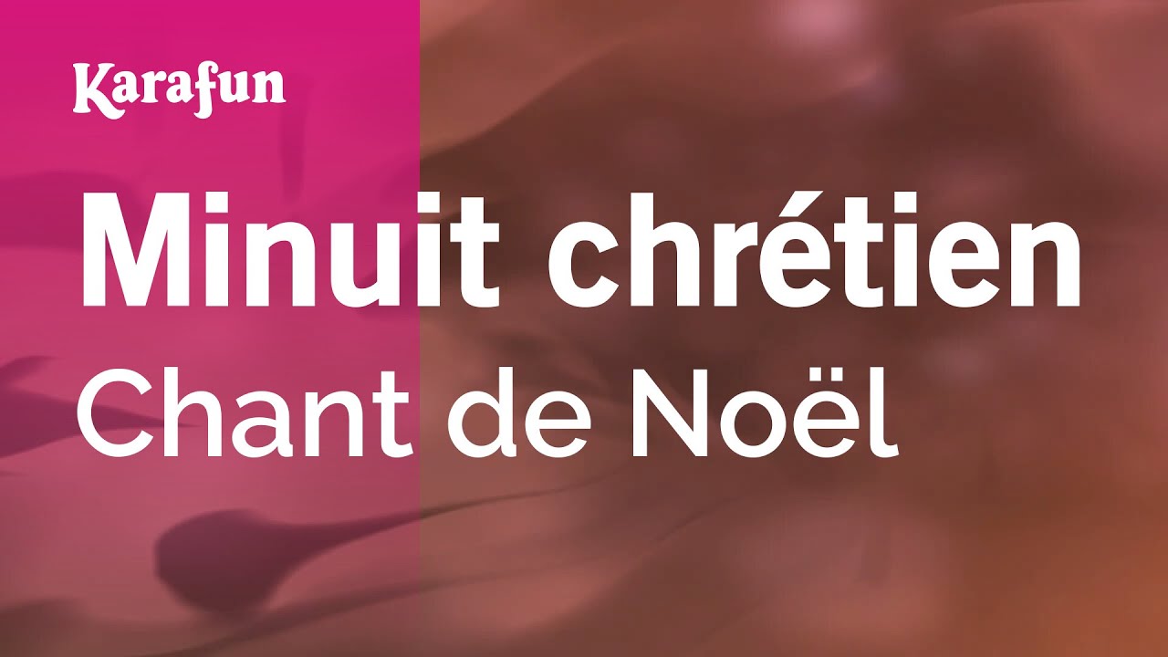 Minuit chrétien - Chant de Noël | Karaoke Version | KaraFun