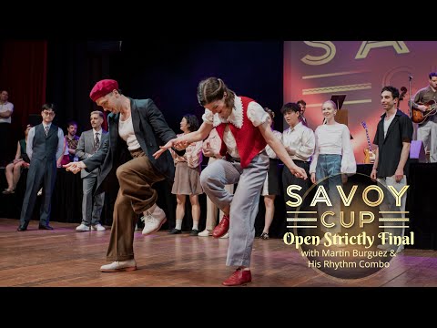 Savoy Cup 2025 - Open Strictly Final with Martin Burguez & His Rhythm Combo