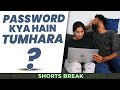 EP 22 Password क्या है तुम्हारा Husband Vs Wife Shorts Break