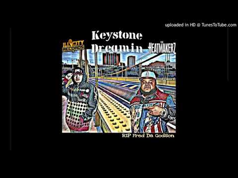 Fred The Godson - Keystone Dreamin feat. Strae Bullet Prod. By The Heatmakerz