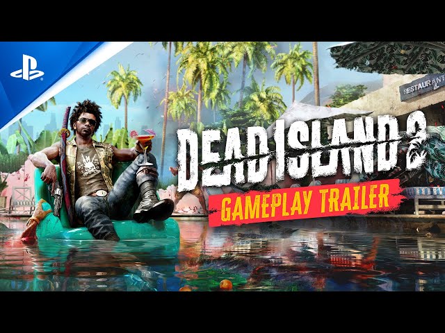 Dead Island 2 director says the game is inspired by the comedy of 80s  horror movies