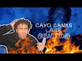 Cayo Banks - Late (Reaction Video)🔥⚡