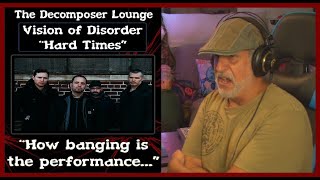 Vision of Disorder Hard Times - Composer Reaction and Dissection