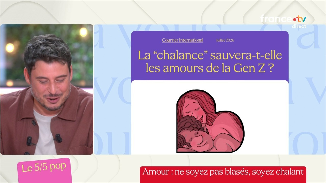 Pour trouver l’amour, un mot : la chalance ! - Le 5/5 Pop de Lorrain Sénéchal