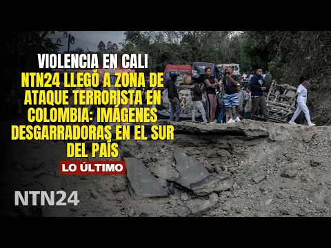 NTN24 llegó a zona de ataque terrorista en Colombia: imágenes desgarradoras en el sur del país