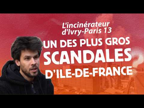 Le plus gros scandale d'Île-de-France ? L'incinérateur d'Ivry