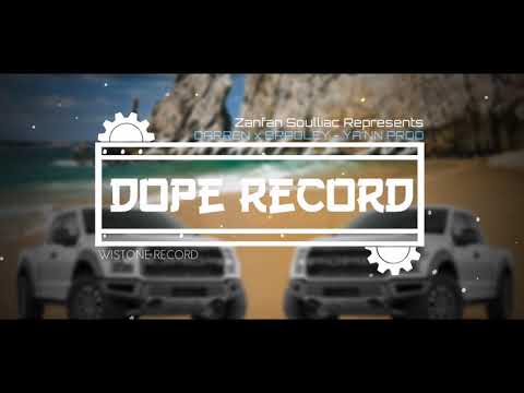 Daren × Bradley  × Ya'nn Prod(WISTONE RECORD)  - Zanfan Soulliac Represents