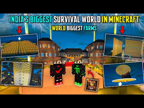 💥INDIA'S BIGGEST SURVIVAL WORLD IN MINECRAFT-WORLD BIGGEST FARMS IN SURVIVAL @TeddyGaming