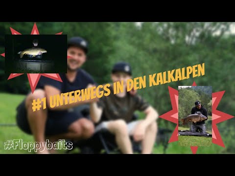 #1 Unterwegs in den Kalkalpen (Lukas Haas, Michael Siegmund) Karpfenangeln - Floppybaits