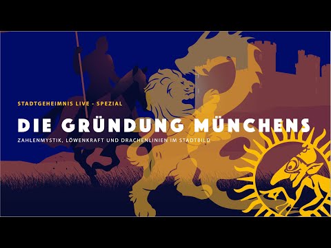Stadtgeheimnis live: Die Gründung der Stadt München