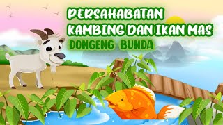 Download lagu Dongeng bahasa Indonesia - Persahabatan Kambing dan Ikan mas - Dongeng binatang mp3