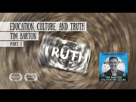 Education, Culture, and Truth: Preparing Kids for Battle – Tim Barton, Part 1