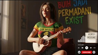 Download lagu BUIH JADI PERMADANI - EXIST - Cover Reggae Version #music #cover #reggae mp3 Download lagu BUIH JADI PERMADANI - EXIST - Cover Reggae Version #music #cover #reggae mp3