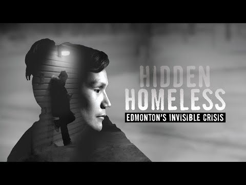 Hidden Homeless  - Edmonton's Invisible Crisis