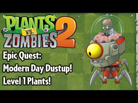 PvZ 2: Epic Quest: Modern Day Dustup! - Step 1-8! (LEVEL 1)