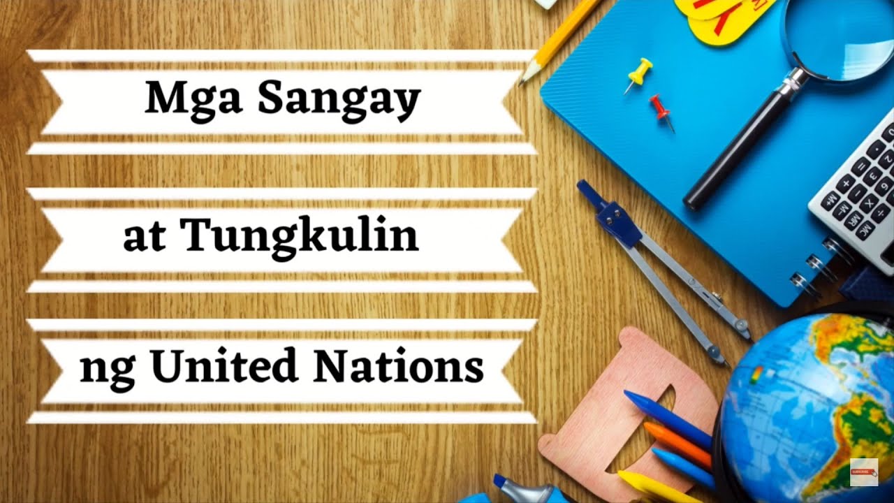 Putar video MGA SANGAY AT TUNGKULIN NG UNITED NATIONS || A.P. 8 || sekarang MGA SANGAY AT TUNGKULIN NG UNITED NATIONS || A.P. 8 ||