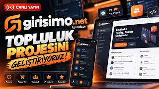 Sıfırdan Topluluk Platformu Geliştiriyoruz! | girisimo.net Canlı Kodlama Claude/