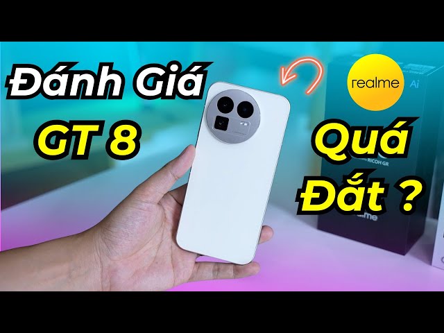 Đánh giá Realme GT8: Đắt sắt ra miếng? Ưu nhược điểm rõ ràng hiệu năng, màn hình, Pin, camera