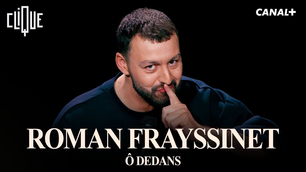 ROMAN FRAYSSINET - Ô DEDANS - SPECTACLE COMPLET