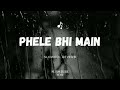 (Pehle Bhi Main) (Song) Ranbir Kapoor,Tripti Dimri |Sandeep|Vishal M,Raj S|Bhushan K