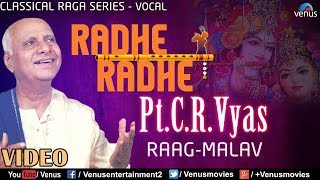 Pt.C.R.Vyas (Radhe Radhe)