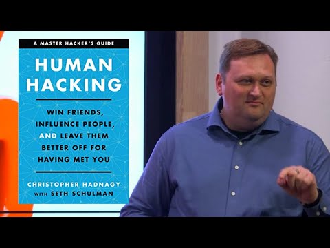 Human Hacking - A 30-Minute Summary