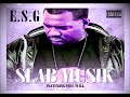 E.S.G Ft. Paul Wall - Slab Musik (Slowed N Chopped) Dj ScrewHead956