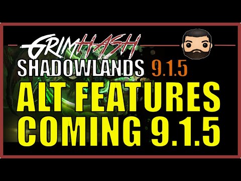 Alt Improvements Patch 9.1.5 // WoW Shadowlands
