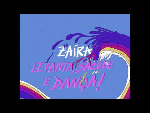 Zaíra -  Barulho bom