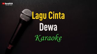 Download lagu Dewa - Lagu Cinta (Karaoke) mp3 Download lagu Dewa - Lagu Cinta (Karaoke) mp3