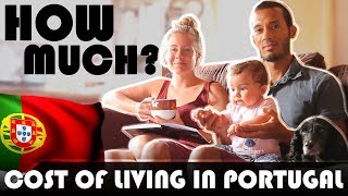 💰COST OF LIVING IN PORTUGAL 🇵🇹 - INTERVIEW - OUR BUDGET 💶