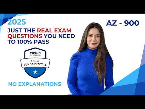 376 Real Exam Questions Microsoft Azure Fundamentals AZ 900 | 2025
