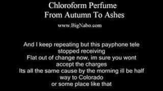 Chloroform Perfume Lyrics From Autumn To Ashes