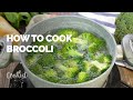 How To Cook Broccoli Without Losing Its Anti Inflammatory And Anti Cancer Properties