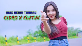 Download lagu DJ  CIDRO VS KLUTHUK  VERSI BASS BETON NGUKK GLERR !! Sirah Muter muter Polone  gliyer gliyer mp3 Download lagu DJ  CIDRO VS KLUTHUK  VERSI BASS BETON NGUKK GLERR !! Sirah Muter muter Polone  gliyer gliyer mp3