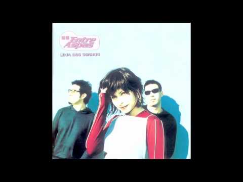 "ENTRE ASPAS - Loja dos Sonhos - CD Completo (Full Album) 1999 .m4v
