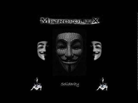 Metropolitix ft Sunset Rider - Solidarity (Metropoliticans)