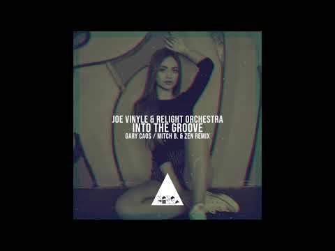 ReLight Orchestra, Joe Vinyle - Into the Groove (Gary Caos, Mitch B. & Zen Remix)