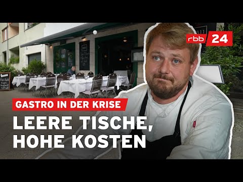 Gastronomie am Limit: Berlins Restaurants kämpfen ums Überleben