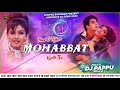 Hum To Tujhse Mohabbat Karte Hamesha ️The Hindi Love Dj Song 2025 Dj Pappu Bagodar