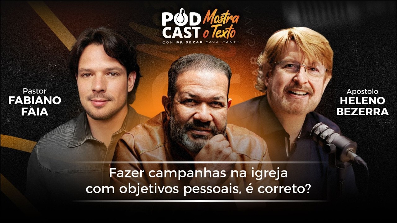 "REPRISE" - FAZER CAMPANHAS NA IGREJA COM OBJETIVOS PESSOAIS, É CORRETO? PR.  FAIA,  AP. HELENO