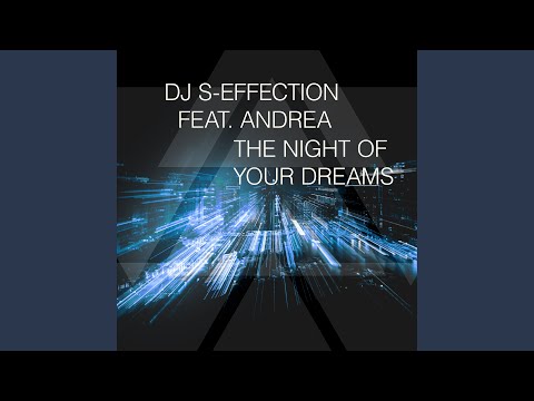 The Night of Your Dreams (Extended Edit)