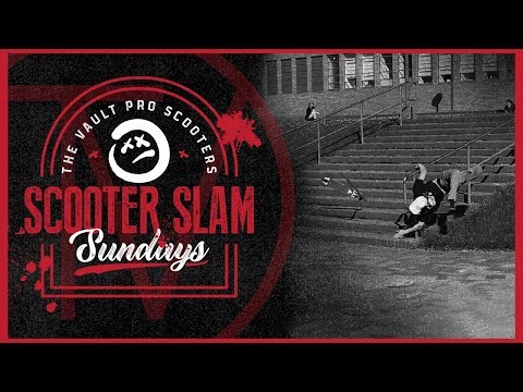 Scooter Slam Sundays - Episode 31 │ The Vault Pro Scooters