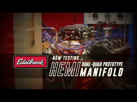 Edelbrock HEMI Dual-Quad/Single Plane Prototype Manifold Testing