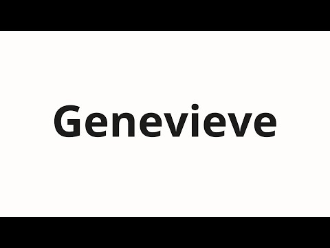 How to pronounce Genevieve