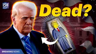 Is Donald Trump Dead? - What Sparked the Viral Rumor
