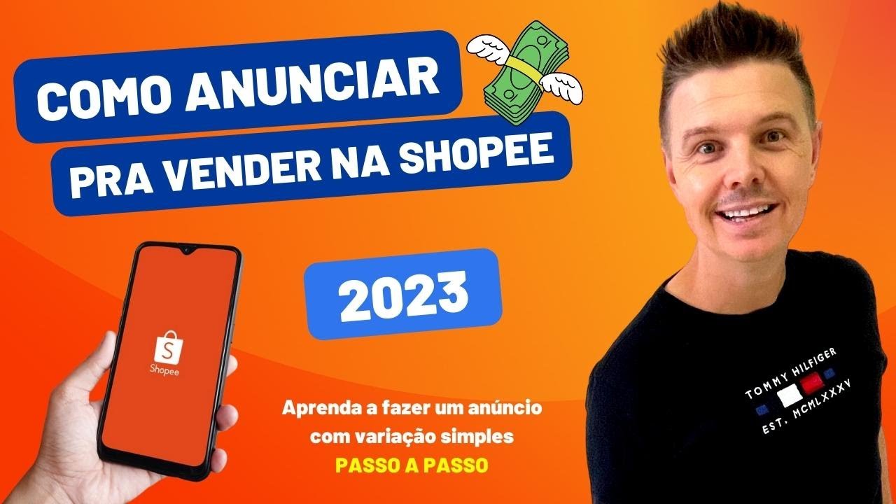 Como anunciar e vender na Shopee em 2023 - Anúncio com variação passo a passo